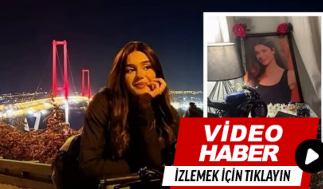 Ceyda’nın ölüm anı kamerada