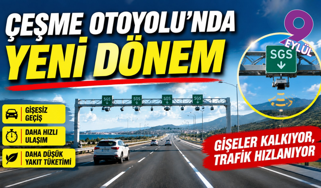 Çeşme Otoyolu'nda yeni dönem