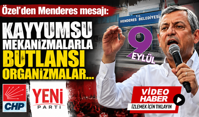 Özel’den Menderes tartışmasına yanıt: Milletin gözü önünde suçüstü durumundalar