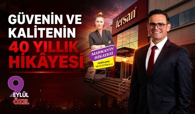 Güvenin ve Kalitenin 40 Yıllık Hikâyesi