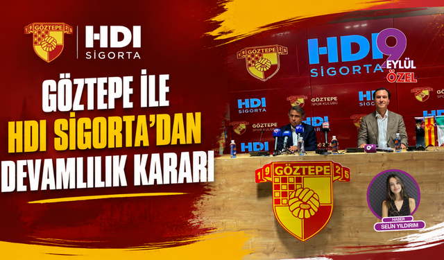 Göztepe İle HDI Sigorta'dan Devamlılık Kararı