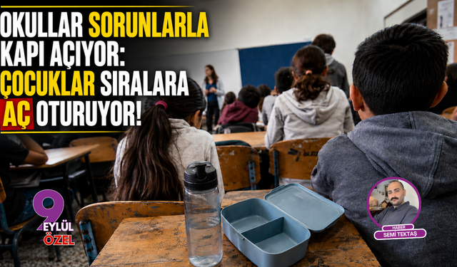 Okullar sorunlarla kapı açıyor: Çocuklar sıralara aç oturuyor!