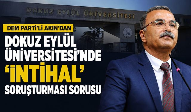DEÜ’deki akademik tartışma TBMM gündeminde