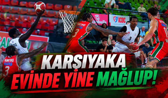 Karşıyaka evinde yine mağlup!
