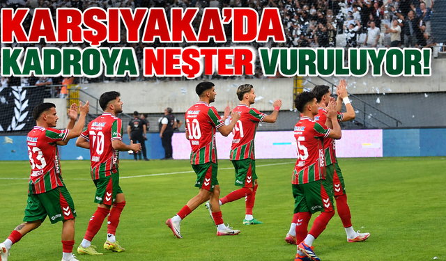 Karşıyaka'da kadroya neşter vuruluyor!