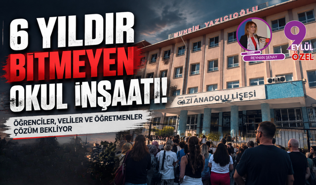 6 yıldır bitmeyen okul inşaatı!