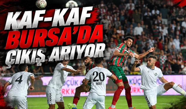 Kaf-Kaf Bursa'da çıkış arıyor: "Artık dur diyelim!"