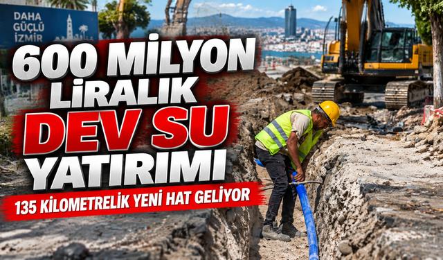 Kınık’a 600 milyon liralık dev su yatırımı: 135 kilometrelik yeni hat geliyor