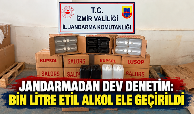 Bin litreyi aşkın etil alkol ele geçirildi