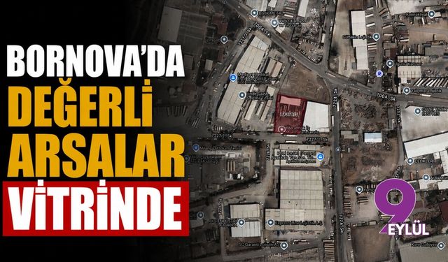 Bornova'da değerli arsalar vitrinde