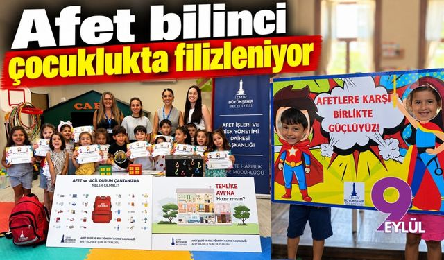 Dirençli kent İzmir'de afet bilinci çocuklukta filizleniyor