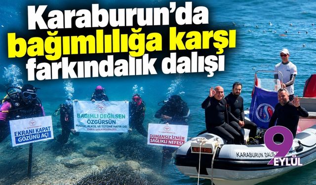 Karaburun'da bağımlılığa karşı farkındalık dalışı