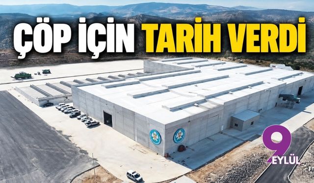 Çöp için tarih verdi