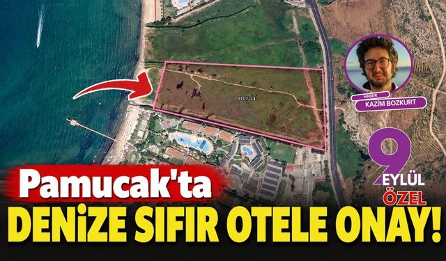Selçuk Pamucak'ta denize sıfır otele onay!