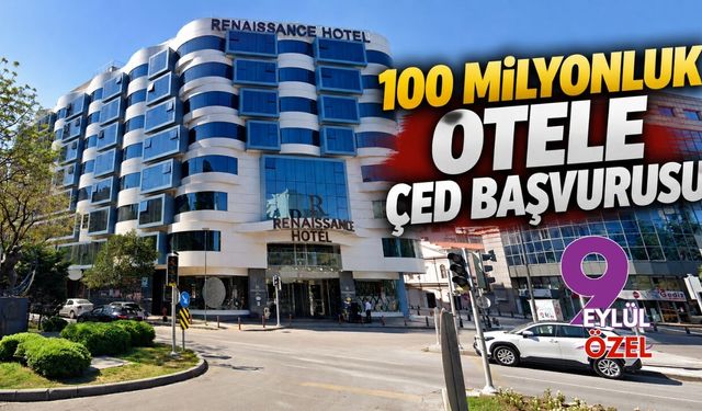 100 milyonluk otele ÇED başvurusu