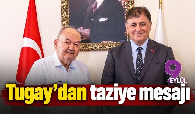 Tugay'dan taziye mesajı