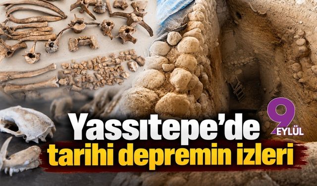 Yassıtepe'de tarihi depremin izleri