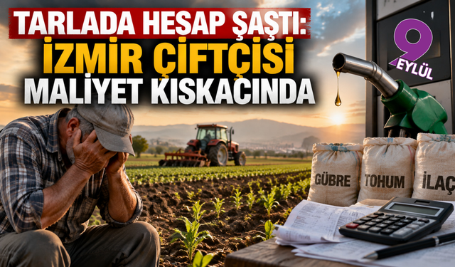 İzmir’de üretici maliyet baskısı altında