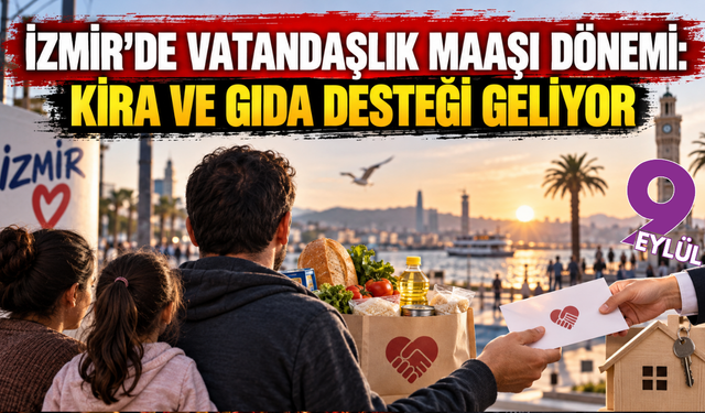 İzmir’de dar gelirliye yeni destek dönemi