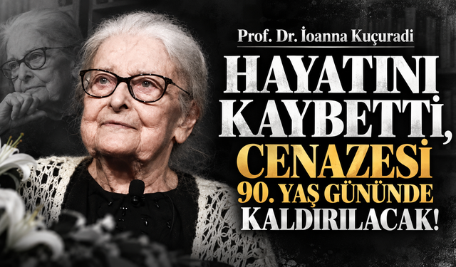 Prof. Dr. İoanna Kuçuradi hayatını kaybetti, cenazesi 90. yaş gününde kaldırılacak!