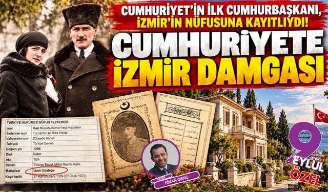 Cumhuriyet'in ilk Cumhurbaşkanı, İzmir'in nüfusuna kayıtlıydı!