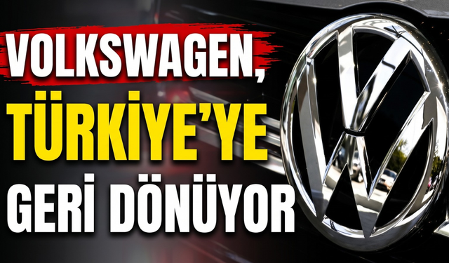 Volkswagen'den Türkiye'de üretim hamlesi! Doğuş Otomotiv ile kritik anlaşma