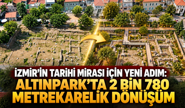 İzmir’in tarihi mirası için yeni adım: Altınpark’ta 2 bin 780 metrekarelik dönüşüm