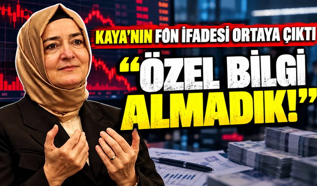 Fatma Betül Sayan Kaya’nın ifadesi ortaya çıktı