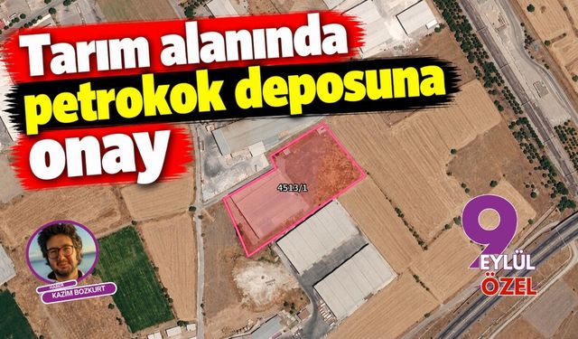 Tarım alanında petrokok deposuna onay