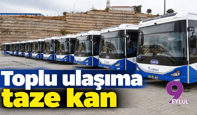 Toplu ulaşıma taze kan