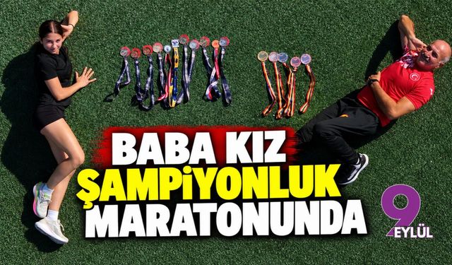 Baba kız şampiyonluk maratonunda
