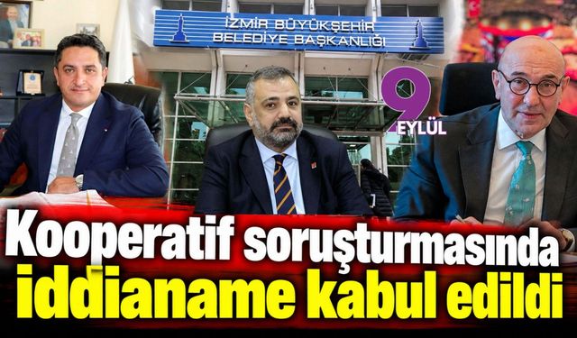 Kooperatif soruşturmasında iddianame kabul edildi