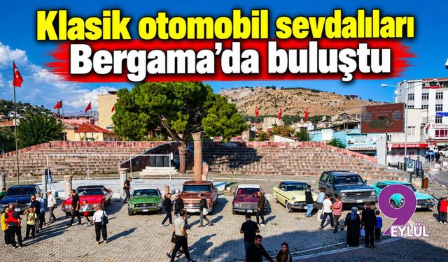 Klasik otomobil sevdalıları Bergama'da buluştu