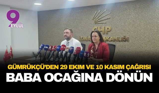 Gümrükçü’den YENİ Parti’ye 29 Ekim ve 10 Kasım çağrısı: “Baba ocağına dönün”