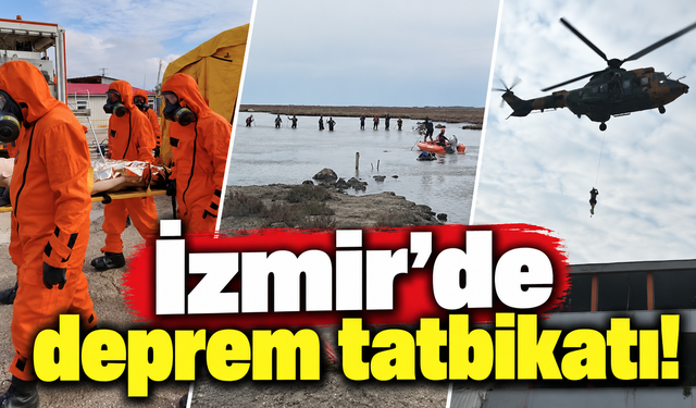 İzmir'de deprem tatbikatı!