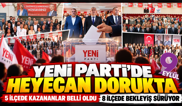 YENİ Parti’de heyecan dorukta