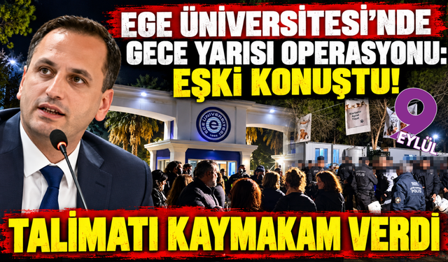 Ege Üniversitesi'ndeki köpek operasyonunda Eşki'den açıklama: Talimat Kaymakamlıktan!