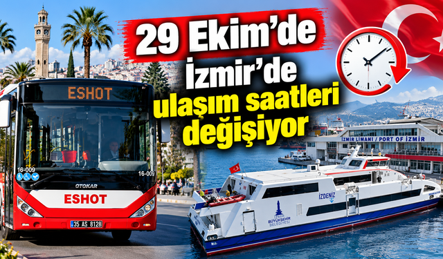 İzmir'de 29 Ekim'e özel ulaşım düzenlemesi