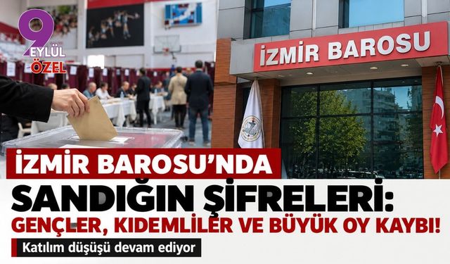 İzmir Barosu’nda sandığın şifreleri: Gençler, kıdemliler ve büyük oy kaybı!