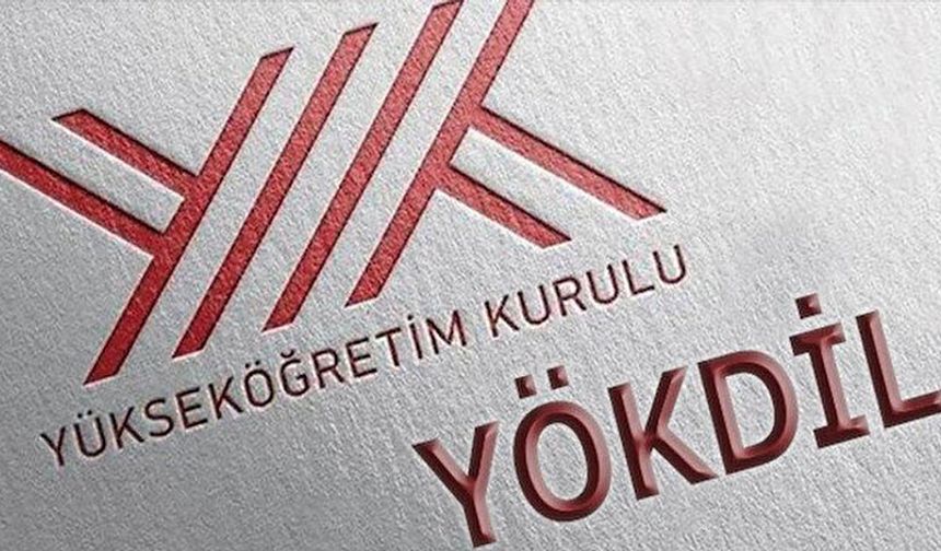 2025 YÖKDİL sınav tarihleri ve detayları açıklandı