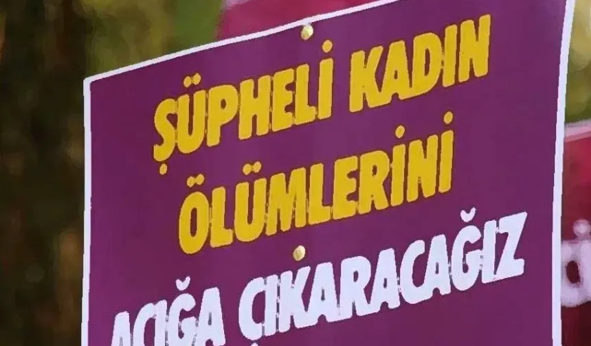 Şüpheli kadın ölümleri artıyor!