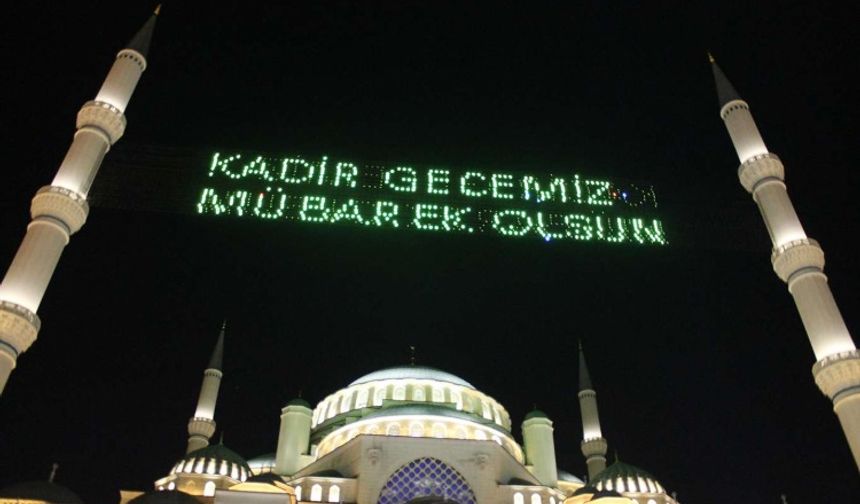 Kadir Gecesi ne zaman? İşte Kadir Gecesi'nin tarihi ve yapılacak ibadetler