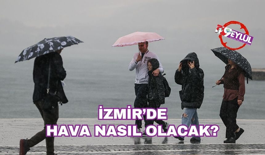 İzmir'de bugün hava nasıl olacak? 29 Nisan 2025 İzmir hava durumu