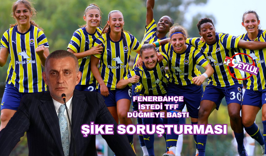 Fenerbahçe 'şike' dedi, TFF harekete geçti