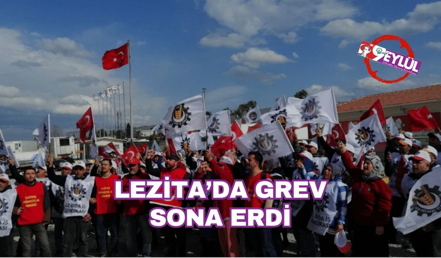 Lezita'da grev sona erdi