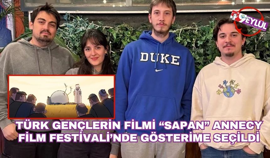 Türk gençlerinin filmi “Sapan” Annecy Film Festivali’nde gösterime seçildi