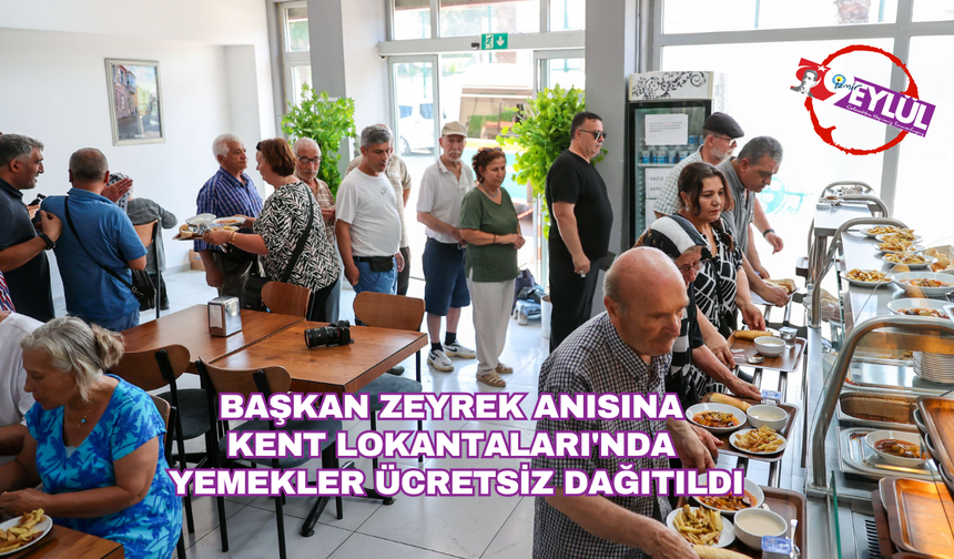 Başkan Zeyrek anısına Kent Lokantaları'nda yemekler ücretsiz dağıtıldı