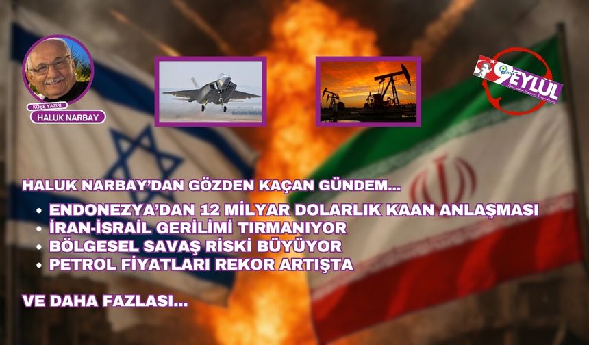 Endonezya'ya Rekor KAAN Satışı, İran-İsrail Gerilimi ve Türkiye’nin Tepkisi