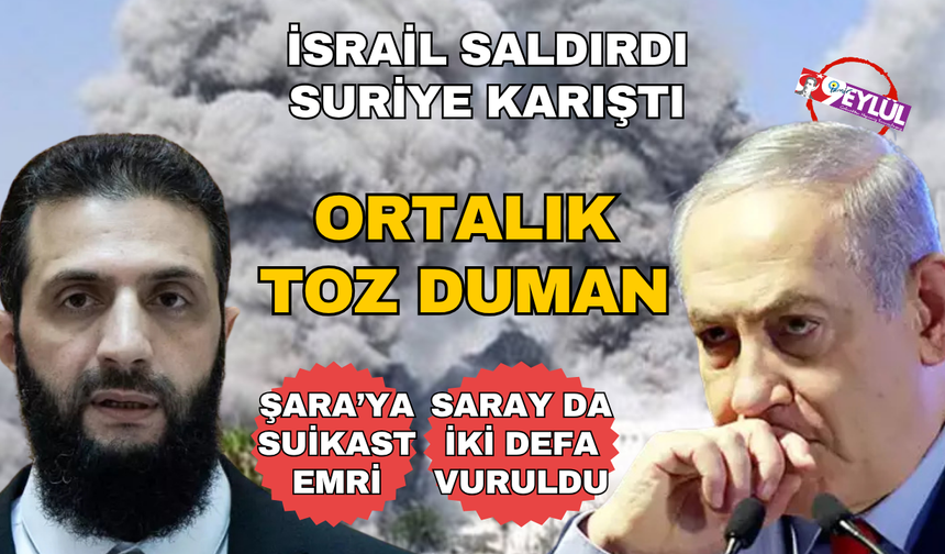 İsrail Şam'a saldırdı: Suriye karıştı, ortalık toz duman