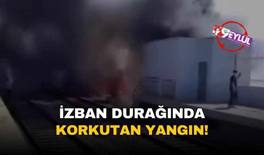 İZBAN İnkılap durağında korkutan yangın!